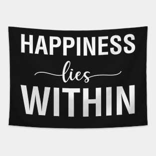 Happiness Lies Within Tapestry