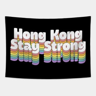 Hong Kong Stay Strong! Tapestry