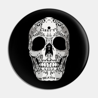 Liberty or Death Skull Halloween Pin