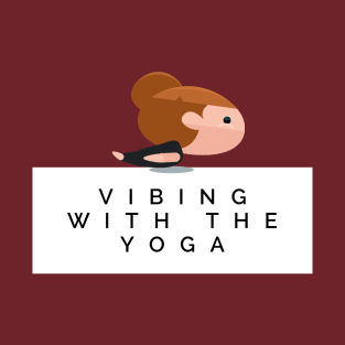 Vibing With Yoga T-Shirt