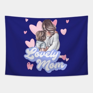 Lovely Mom Tapestry