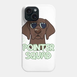 POINTER SQUAD (solid liver) Phone Case