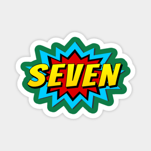 Seven Super Hero Birthday Magnet