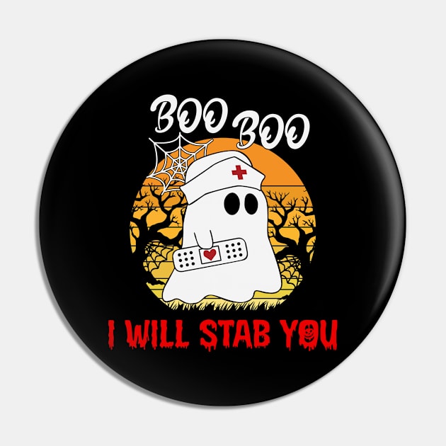Halloween Nurse Boo Boo I Will Stab You Pin by Fabvity