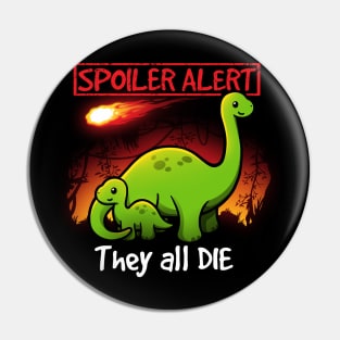 Spoiler alert they all die Pin