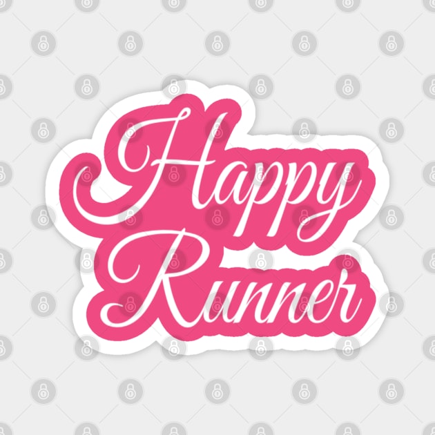 Happy Runner | Inspirational Run Design | Running Mom Magnet by DesignsbyZazz