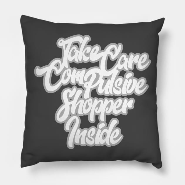 compulsive shopper Pillow by martian