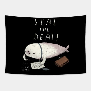 seal the deal Tapestry