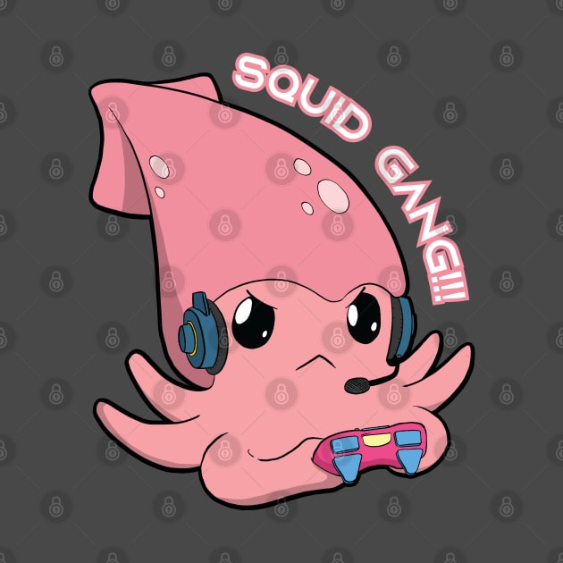 Squid Gang!!! Hardcore Gamer Squid by The Kitten Gallery