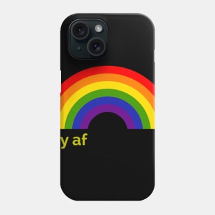 Gay AF Rainbow Phone Case