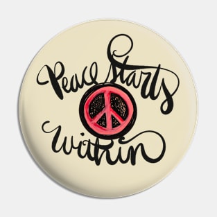 Peace Starts Within Pin