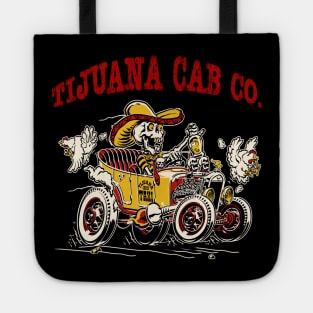 TIJUANA MEXICO CAB CO. DRUNK SKELETON TAXI DRIVER Tote