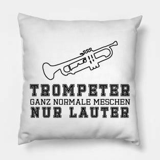 Trompeter, ganz normale Menschen Pillow