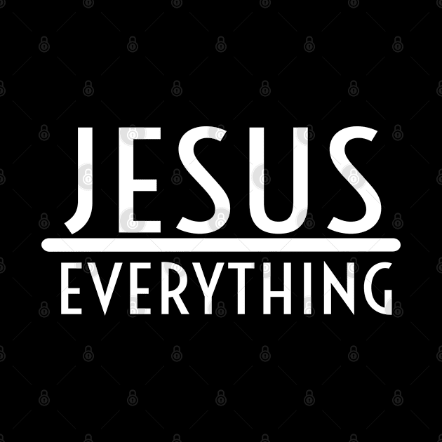 Jesus Over Everything Religious Christian by Happy - Design