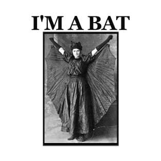 I'm a Bat T-Shirt