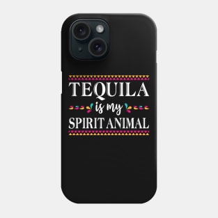 Tequila Is My spirit Animal Funny Tequila Lover Phone Case