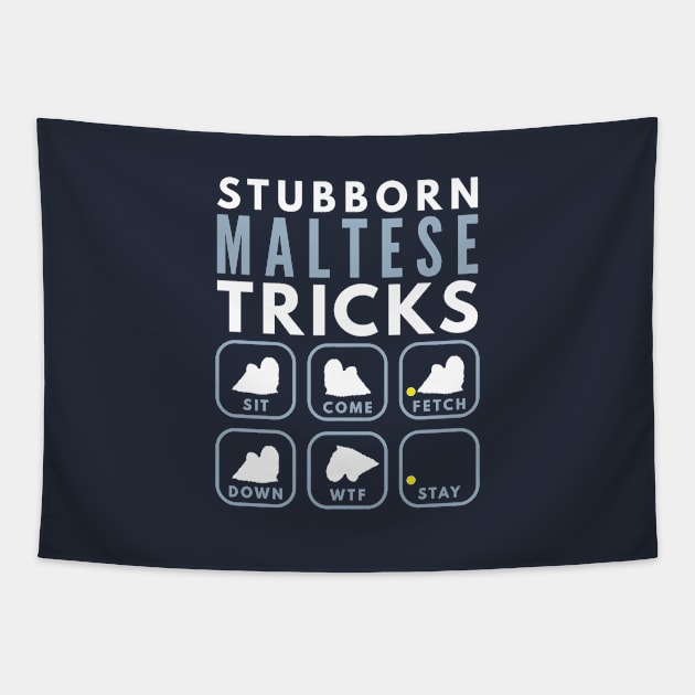 Stubborn Maltese Terrier Tricks - Dog Training Tapestry by DoggyStyles