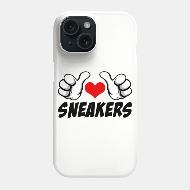 I Love Sneakers Phone Case by Tee4daily