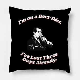 I'm on a Beer Diet Pillow