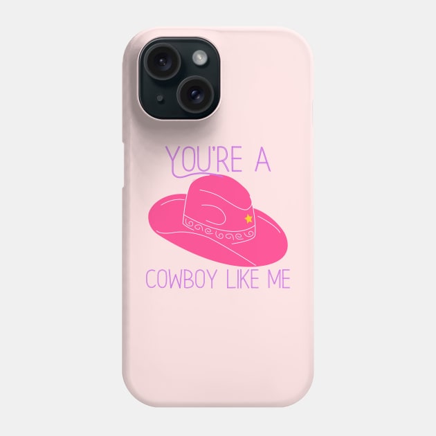 Cowboy Like Me Phone Case by Likeable Design