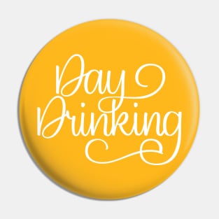 Day Drinking Pin