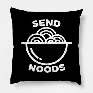 Funny Ramen Noodles Send Noods Pillow