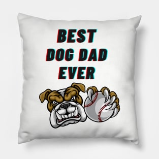 Best Dog Dad Ever Pillow