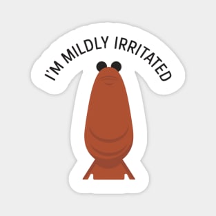 Marcus The Worm, I'm Mildly Irritated, Jimbo James, Marcus The Worm Virtual Chat, Funny Jimbo James Meme Magnet