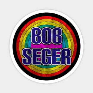 Bob seger Magnet