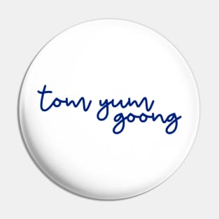 tom yum goong - Thai blue - Flag color Pin