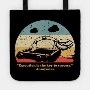 Execution Is The Key To Success Tote