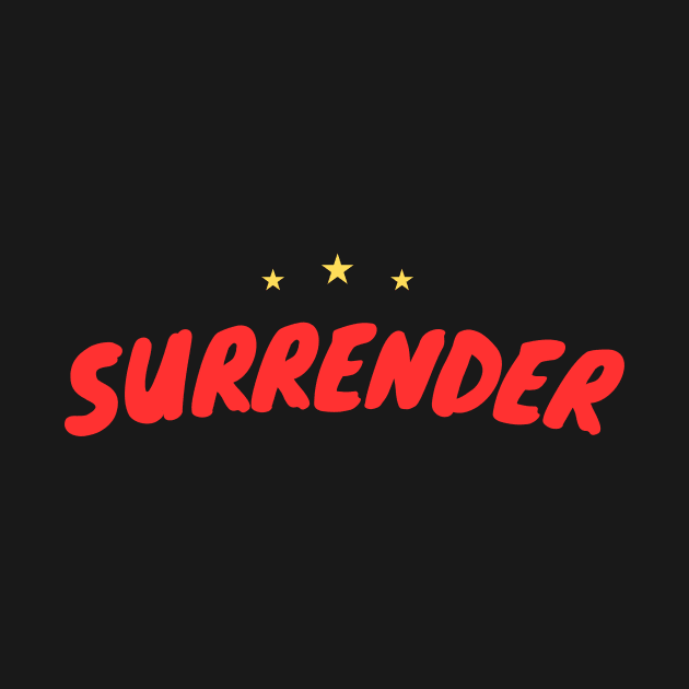 Surrender | Christian Typography by All Things Gospel