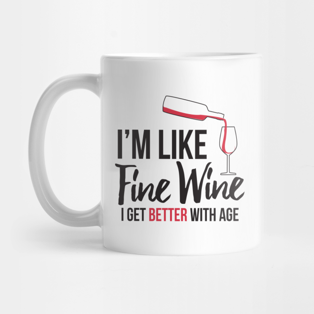 Free Free Im Fine Like Wine Svg 109 SVG PNG EPS DXF File