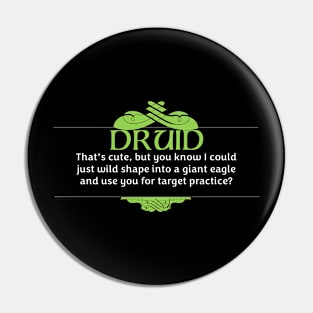 Druid Pin