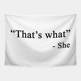 That's what she said | THE OFFICE Tapestry