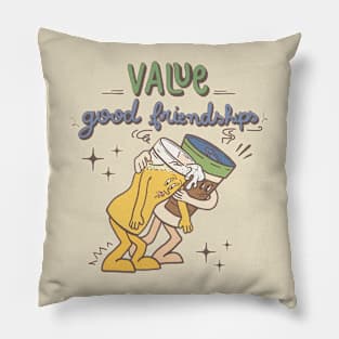 Value Good Friendship Pillow