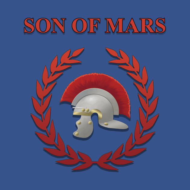 Disover Son of Mars Ancient Roman War God - Mars Roman God - T-Shirt