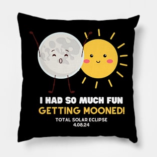 Total Solar Eclipse 2024 I Got Mooned Funny Quote Pillow