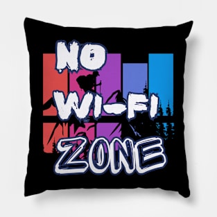 Hiking No Wi-Fi Zone Pillow