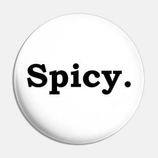 Spicy Pin