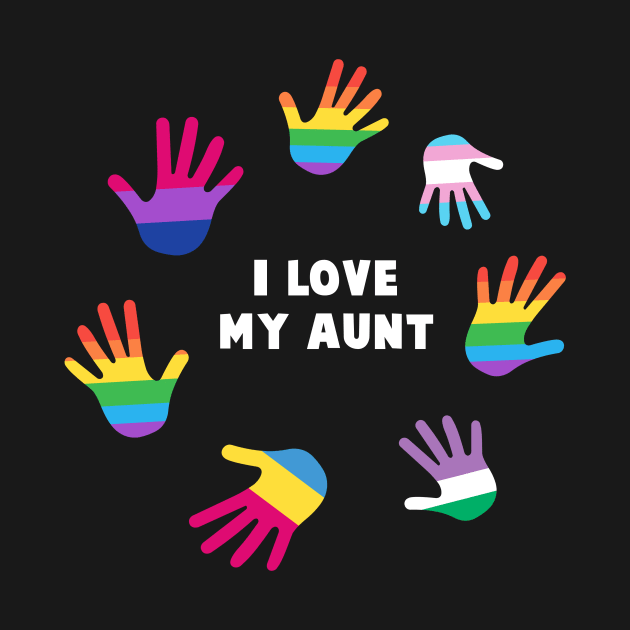 I love my aunt Shirt LGBT  Gay Pride Tee LGBTQ Supporter Gift Pride Month Lesbian by NickDezArts