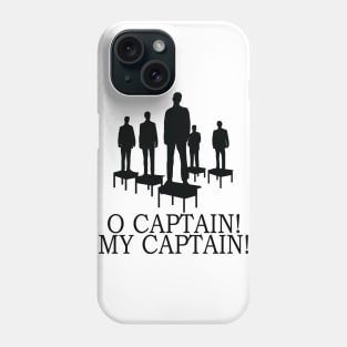 O Captain My Captain Phone Case