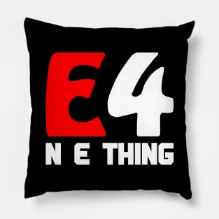 Ready for anything red E 4 N E thing Pillow
