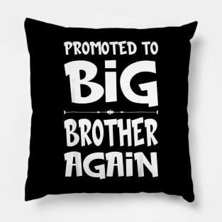 Promoted To Big Brother Again Older Brothers Boys Pillow