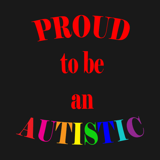 Proud to be an Autistic- Red by LadyHerwoDesigns