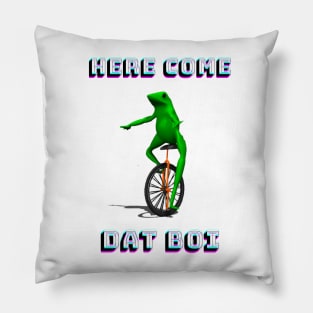 Here Come Dat Boi Pillow