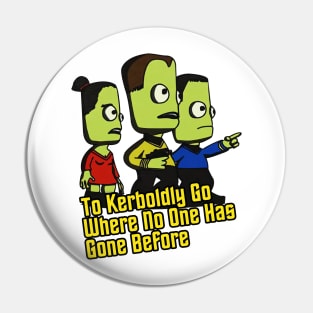 Kerbal Space Program To Kerboldly Go Pin