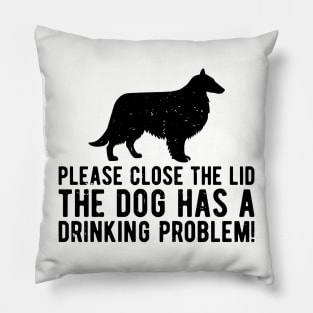 please close the lid the dog has a drinking problem! Pillow