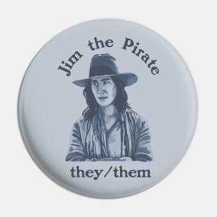 Jim The Pirate (They/Them) - Our Flag Means Death Pin