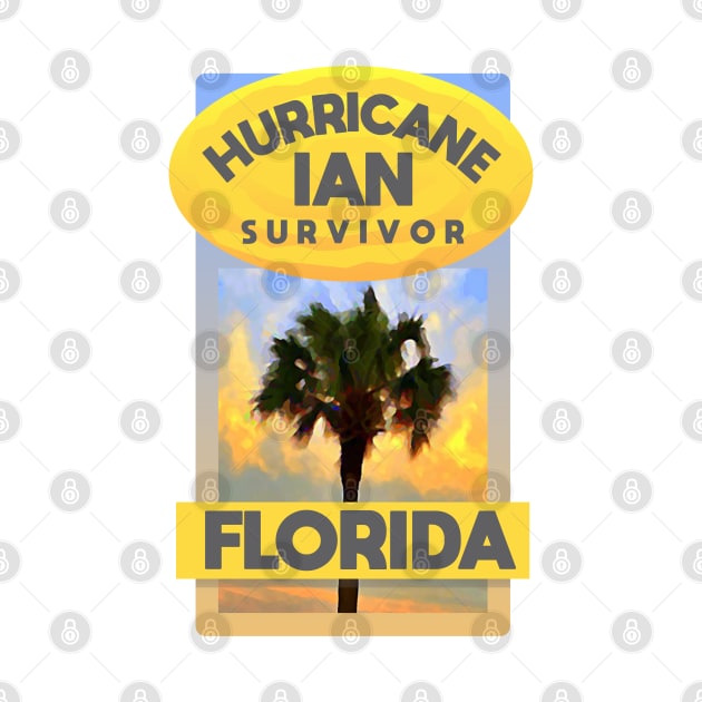 Hurricane Ian Survivor Florida by Dale Preston Design